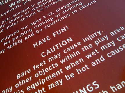 Have Fun! Caution!