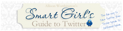 Twitter-The-Smart-Girls-Guide-Tweet-handbook-Header1 Twitter-The-Smart-Girls-Guide-Tweet-handbook-Header1
