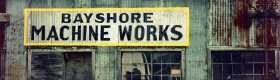 Bayshore Machine Works