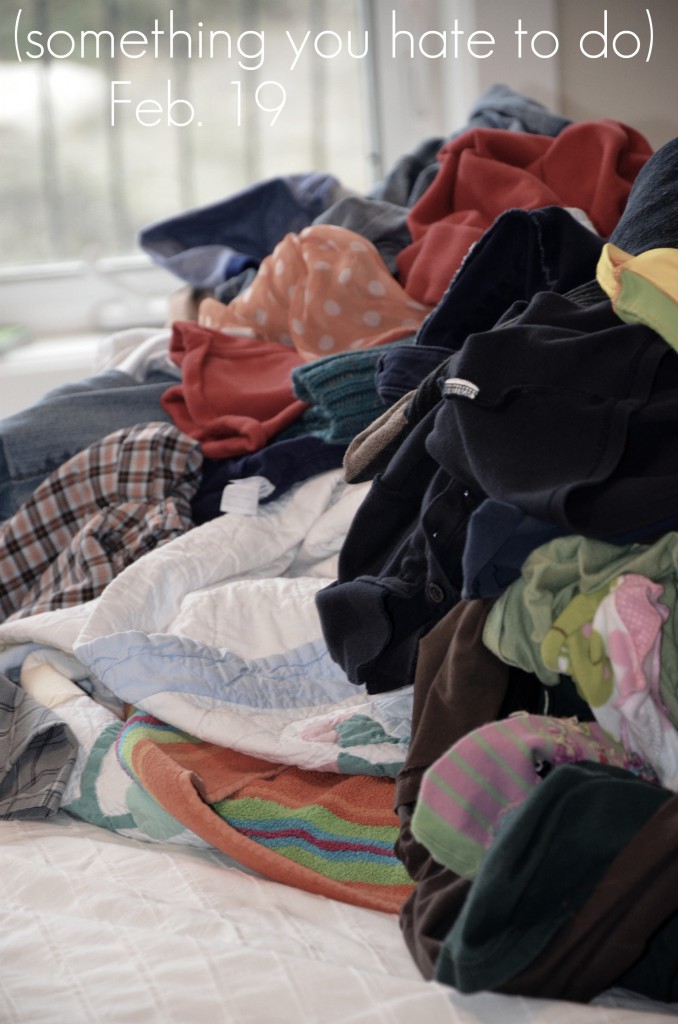 I hate folding laundry I hate folding laundry