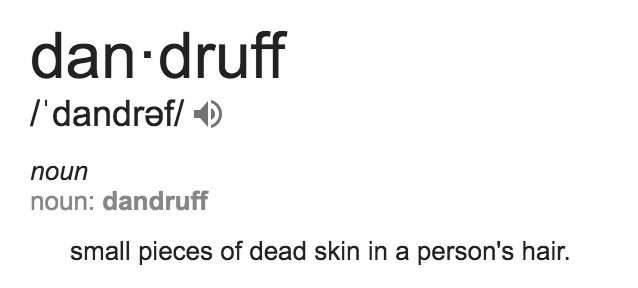 Definition of dandruff